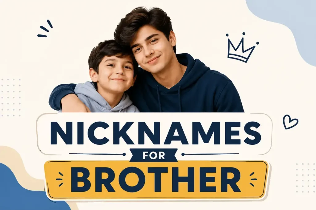 nicknames-for-brother